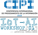 II Conferencia Internacional de Procesamiento de la Información &quot;CIPI - IOTAI2019&quot; -International Workshop on Internet of Things and Artificial Intelligence