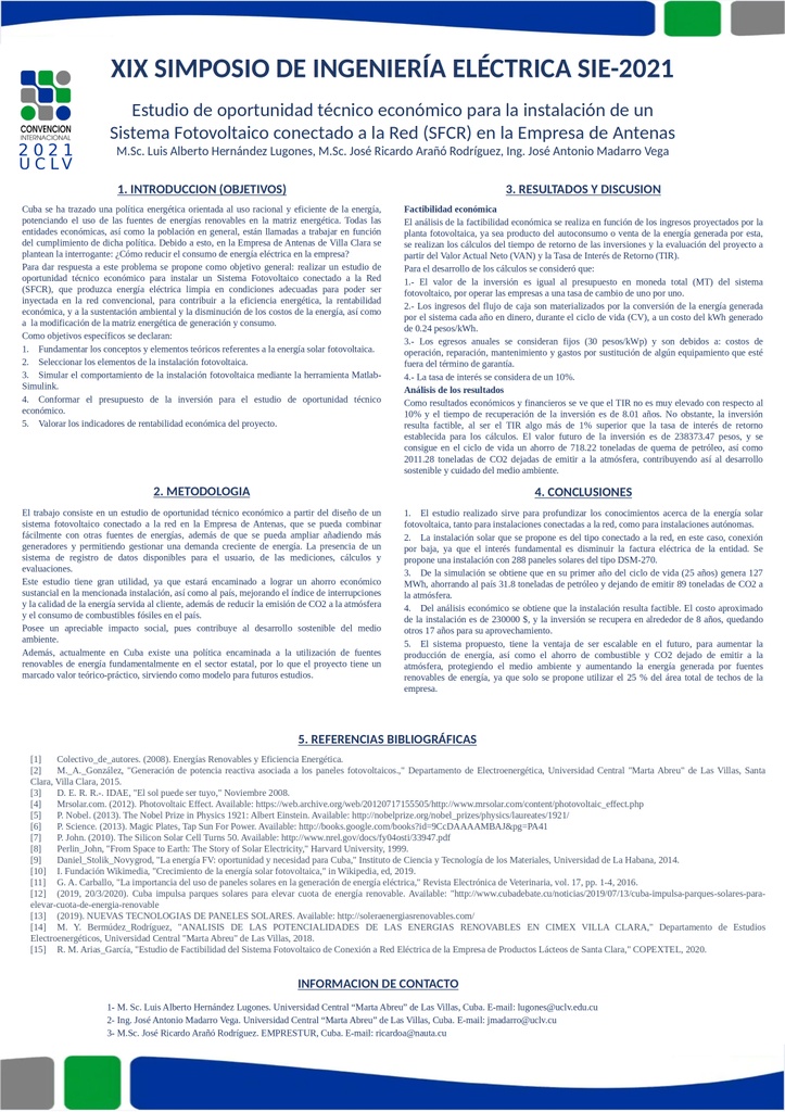 Study of economic technical opportunity for the installation of a Photovoltaic System connected to the Grid (SFCR) in the Antenna Company