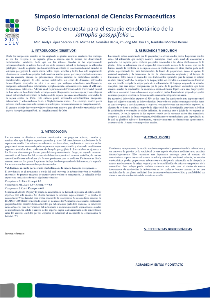 Survey for the ethnobotanical study of the species Jatropha gossypifolia L