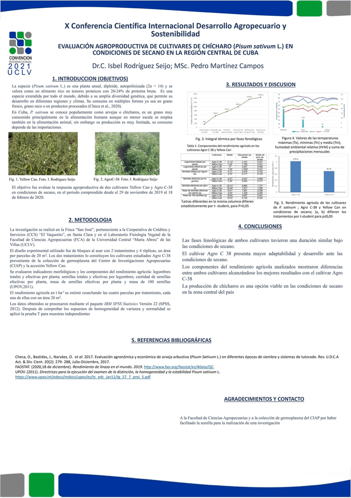 AGROPRODUCTIVE EVALUATION OF PEA (PISUM SATIVUM L.) CULTIVARS UNDER RAINFED CONDITIONS IN THE CENTRAL REGION OF CUBA