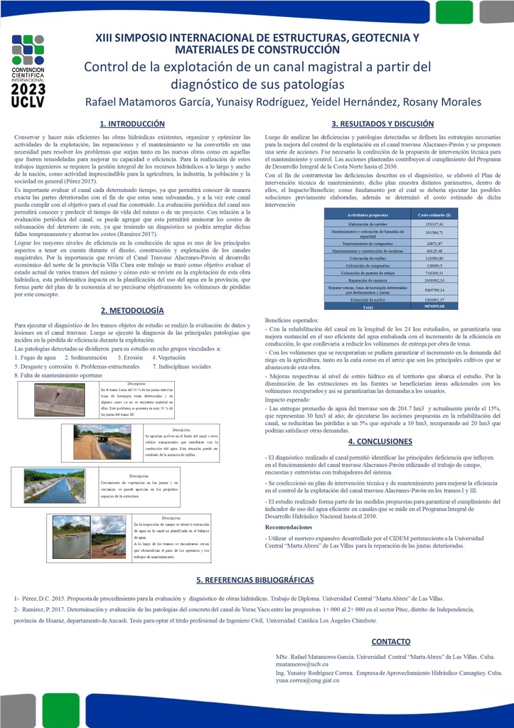 Control of the operation of a water channel based on the diagnosis of its pathologies.