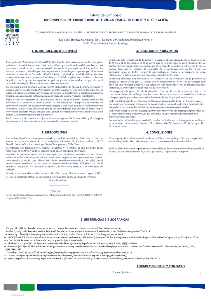 I study of the behavior of the obesity, in school of 4to degree of the S/I Osvaldo Socarrás Martínez